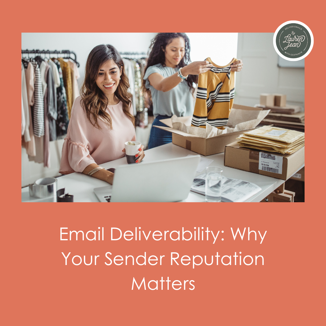Email Deliverability: Why Your Sender Reputation Matters